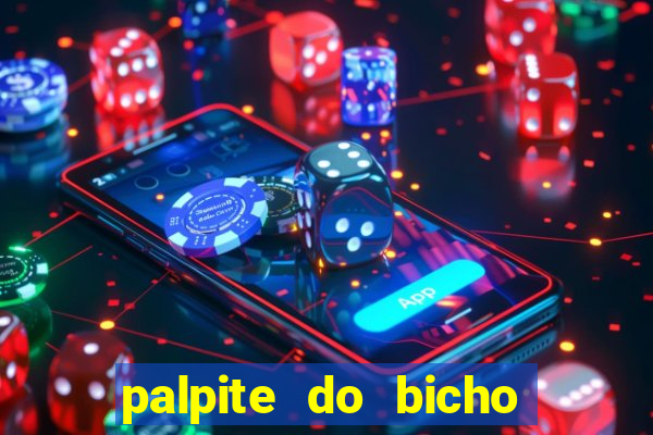 palpite do bicho deu no poste